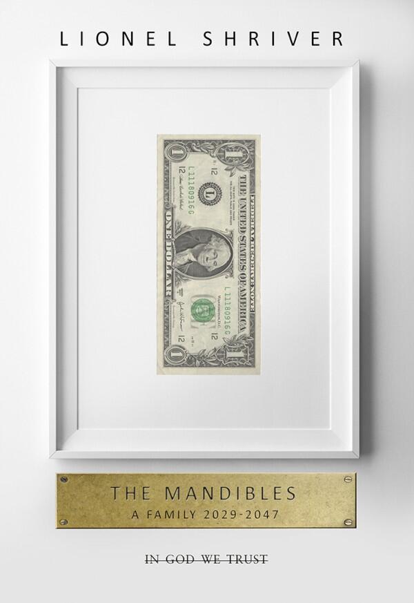 The Mandibles by Lionel Shriver. - The…