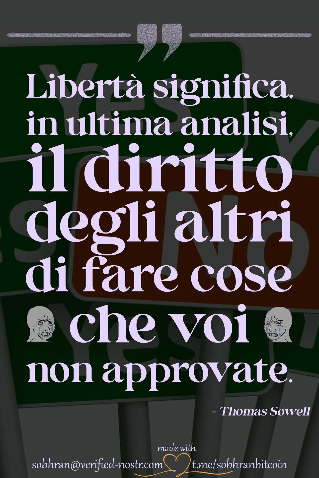 #Libertà significa, in ultima analisi, il…