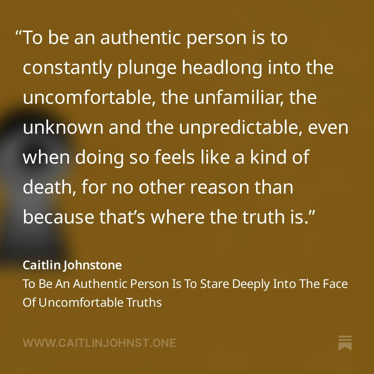 To Be An Authentic Person Is…