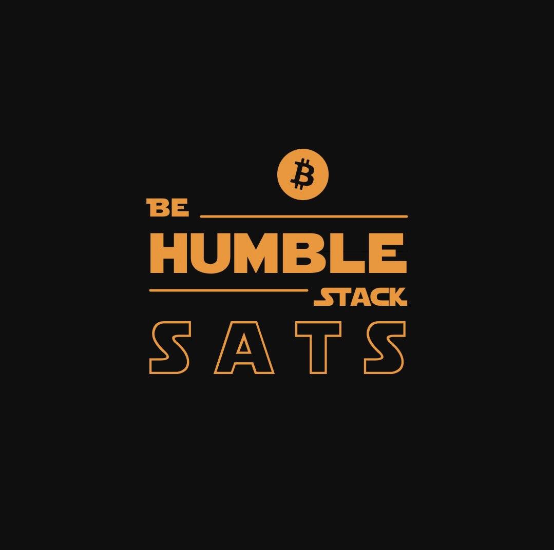 ₿e humble and stack sats. #Bitcoin