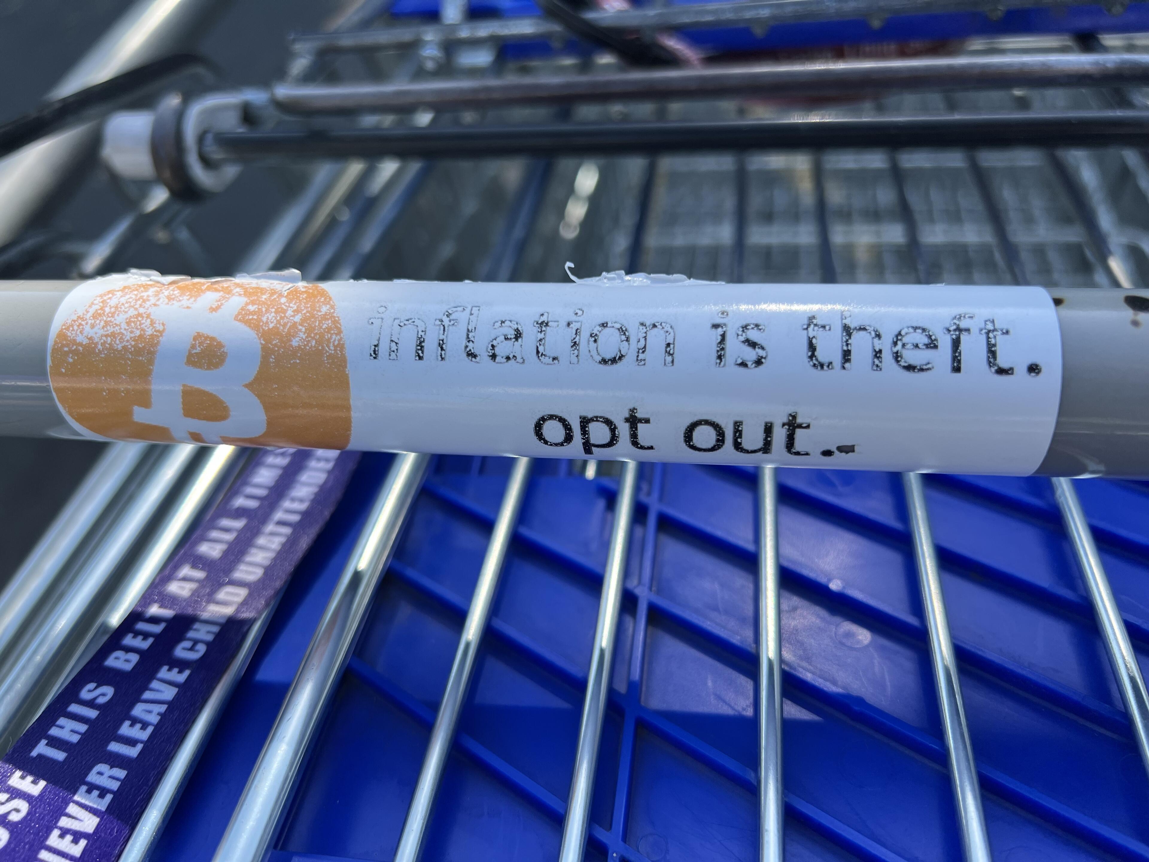 Inflation is theft. opt out…