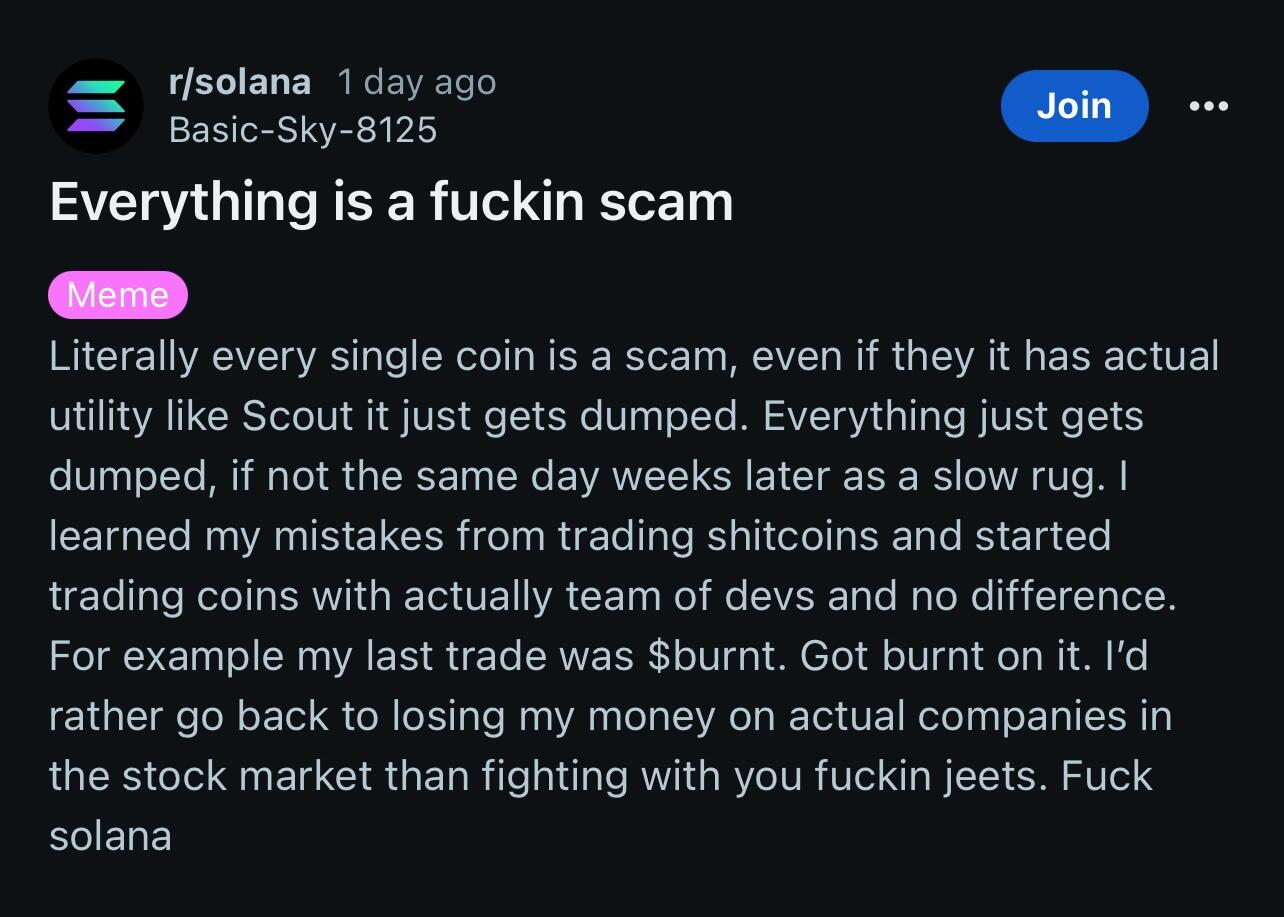 “Everything is a fuckin scam”