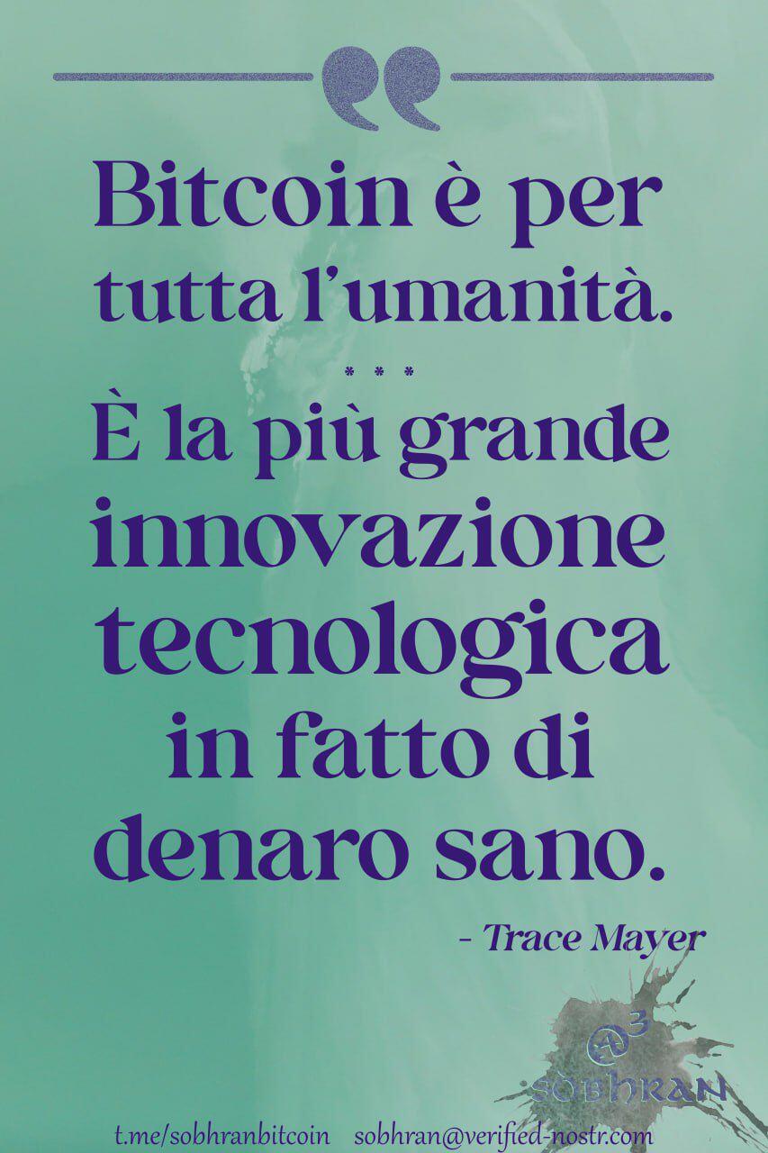 #Bitcoin è per tutta l'umanità.